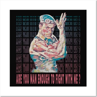 Are You Man Enough To Fight Me Posters and Art